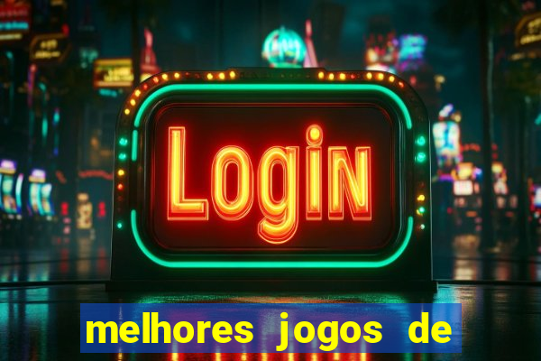 melhores jogos de para android